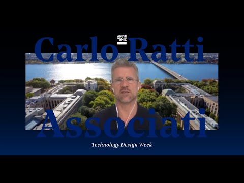 TECHNOLOGY DESIGN WEEK: CARLO RATTI