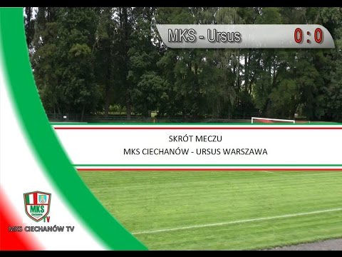 Skrót meczu: MKS Ciechanów - Ursus Warszawa (16.07.2016)
