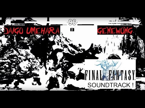 SF5 / V - Daigo Umehara ( Ryu ) vs Genewong ( Nash ) - Final Fantasy Soundtrack ! 【 スト5 】 Enhanced !