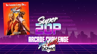 Super 20p Arcade Challenge 👾 -  Street Fighter Alpha : Warriors' Dream 👊🥋👍