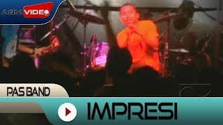 Download lagu Pas Band - Impresi |   mp3 Download lagu Pas Band - Impresi |   mp3