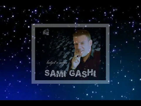 Sami Gashi  Dashnin ty ta pata falur