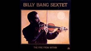 Billy Bang Sextet - the Nagual Julian