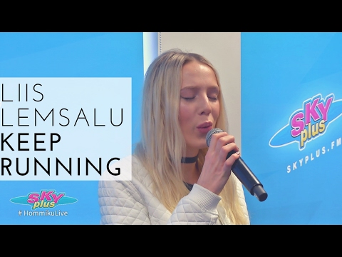 Liis Lemsalu - Keep Running | Sky Plus Hommikulive