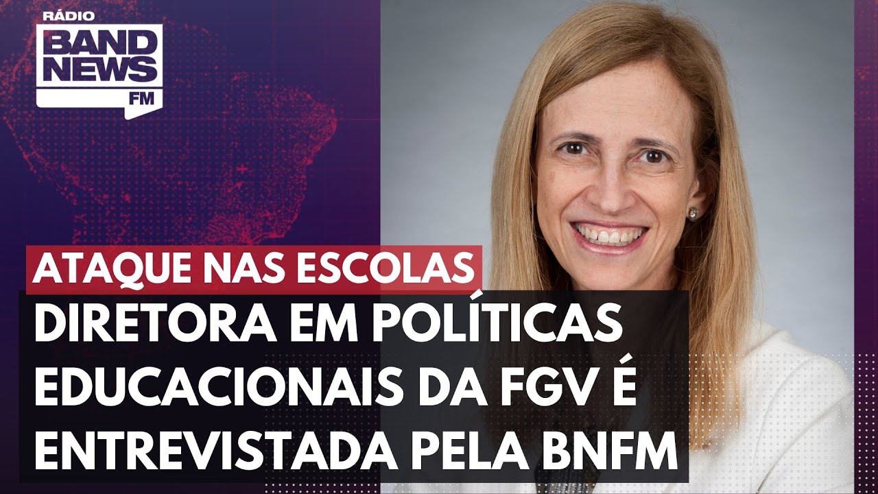 Ataques em escolas: Diretora em Políticas Educacionais da FGV é entrevistada pela BandNews FM