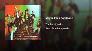 Maybe I'm a Fool/June