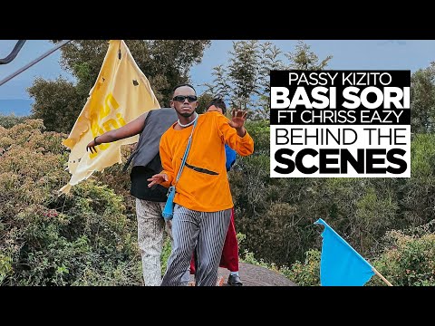 BASi SORi -  @passykizito  ft @chrisseazy_  | Behind The Scenes Part 1 - Scene 1