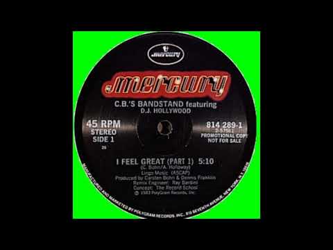 C B 's Bandstand ft  D J  Hollywood – I Feel Great (Part 1)