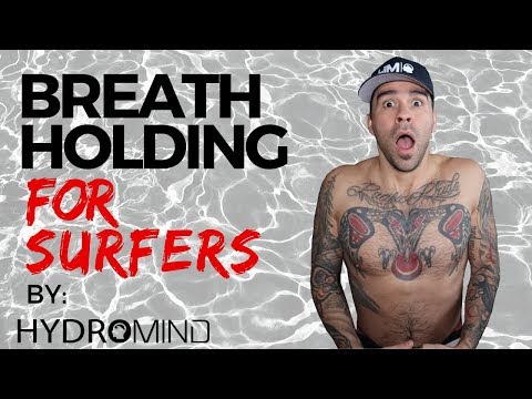 How To Hold Your Breath Longer  - Surfing Tips