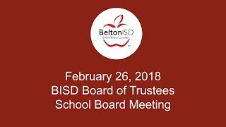 Belton ISD School Board Meeting 26 February 2018