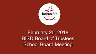 Belton ISD School Board Meeting 26 February 2018