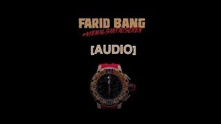 Farid Bang - Niemals antäuschen (Official) Spotify