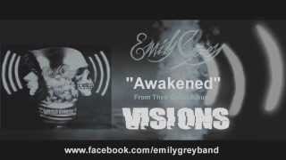 Emily Grey - "Awakened" Official Release