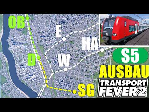 Transport Fever 2 | AUSBAU S5 nach Solingen | Deutschland Map | S8 F102