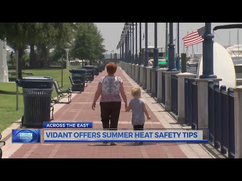 Vidant Medical Center offers summer heat safety tips