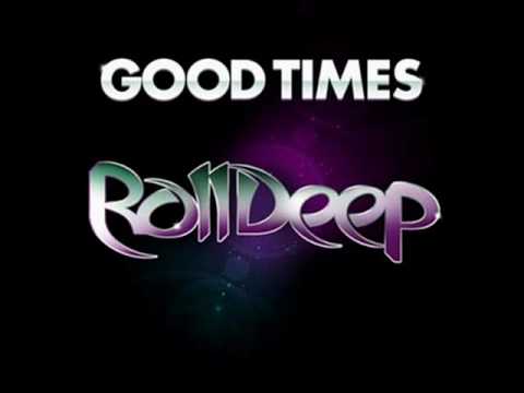 Roll Deep Ft. Jodie Connor - Good Times (SoulMakers Club Remix)