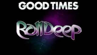 Roll Deep Ft. Jodie Connor - Good Times (SoulMakers Club Remix)