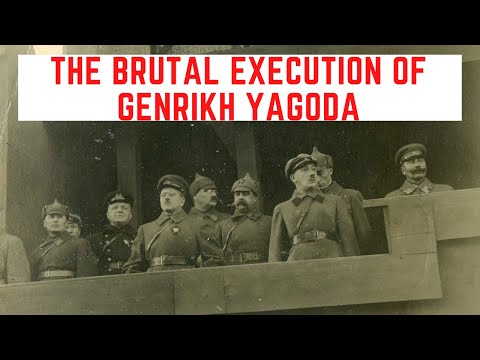 The BRUTAL Execution Of Genrikh Yagoda - Stalin's DISGRACED NKVD Chief