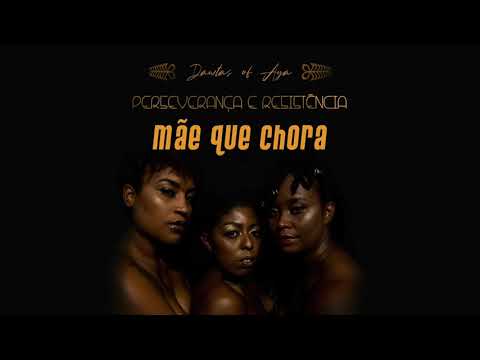 5. Dawtas Of Aya - "Mãe que Chora" (with Vibronics)