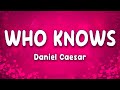 Who Knows Daniel Caesar