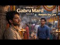 Gabru Mard 8 Gay Love Story LGBTQ Lgbtiq Lgbtcommunity We Are Queer