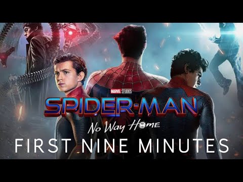 SPIDERMAN :NO WAY HOME(2021) OPENING 9 MINUTES ||NO WAY HOME OPENING SCENE ||MARVEL STUDIOS
