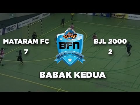 MATARAM FC VS BJL 2000 (7-2)  - BABAK KEDUA BLEND FUTSAL NUSANTARA 2016