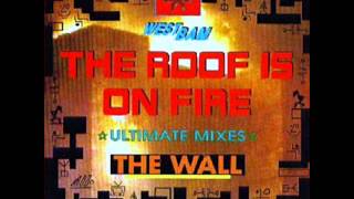 Westbam - The Roof Is On Fire (Burn It Down Remix)
