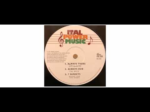 Ras Mac Bean / Ital Horns / Ital Mick - Always There / 7th Sunrise - 12" - Ital Power Music