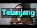 How To Pronounce Telanjang