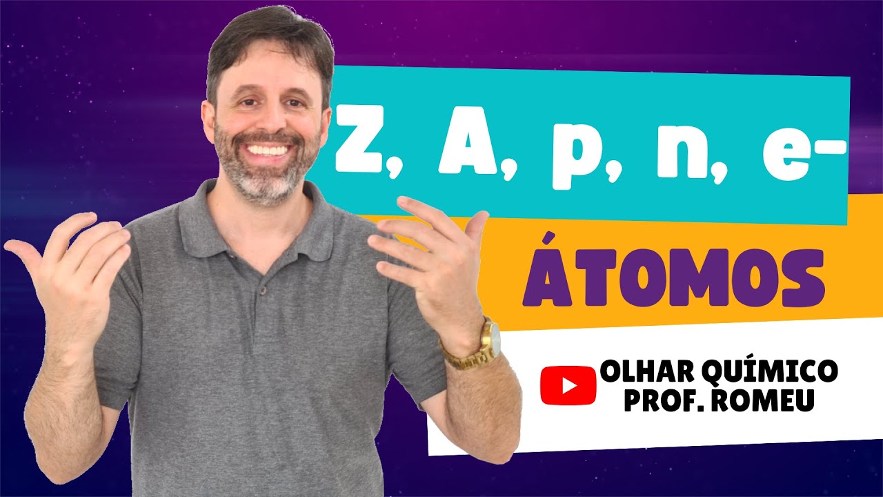 EXERCÍCIOS SOBRE NÚMEROS Z, A, p, n, e- | OLHAR QUÍMICO | PROF. ROMEU