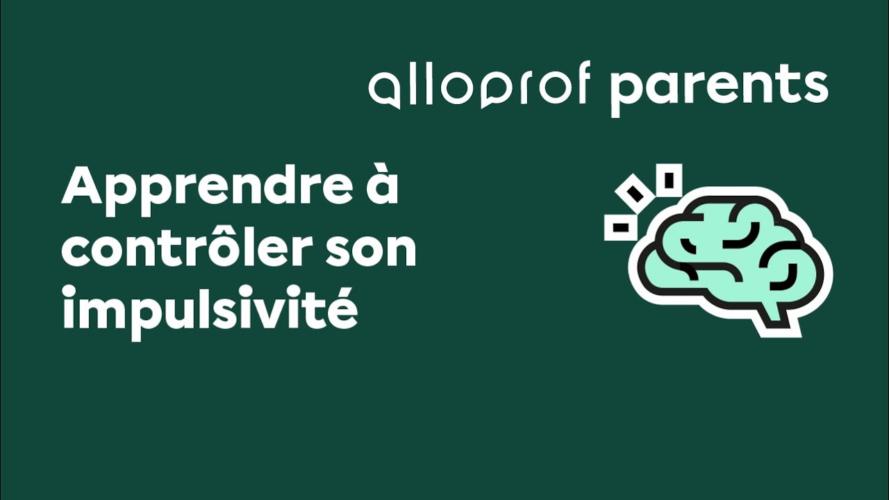 Apprendre à contrôler son impulsivité