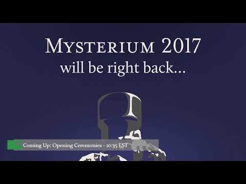 Mysterium 2017 - Opening Ceremonies