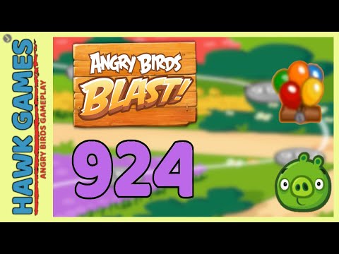 Angry Birds Blast Level 924 Hard - 3 Stars Walkthrough, No Boosters