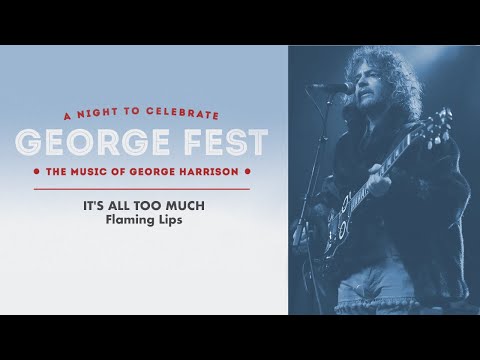 The Flaming Lips - It's All Too Much Live at George Fest [Official Live Video]