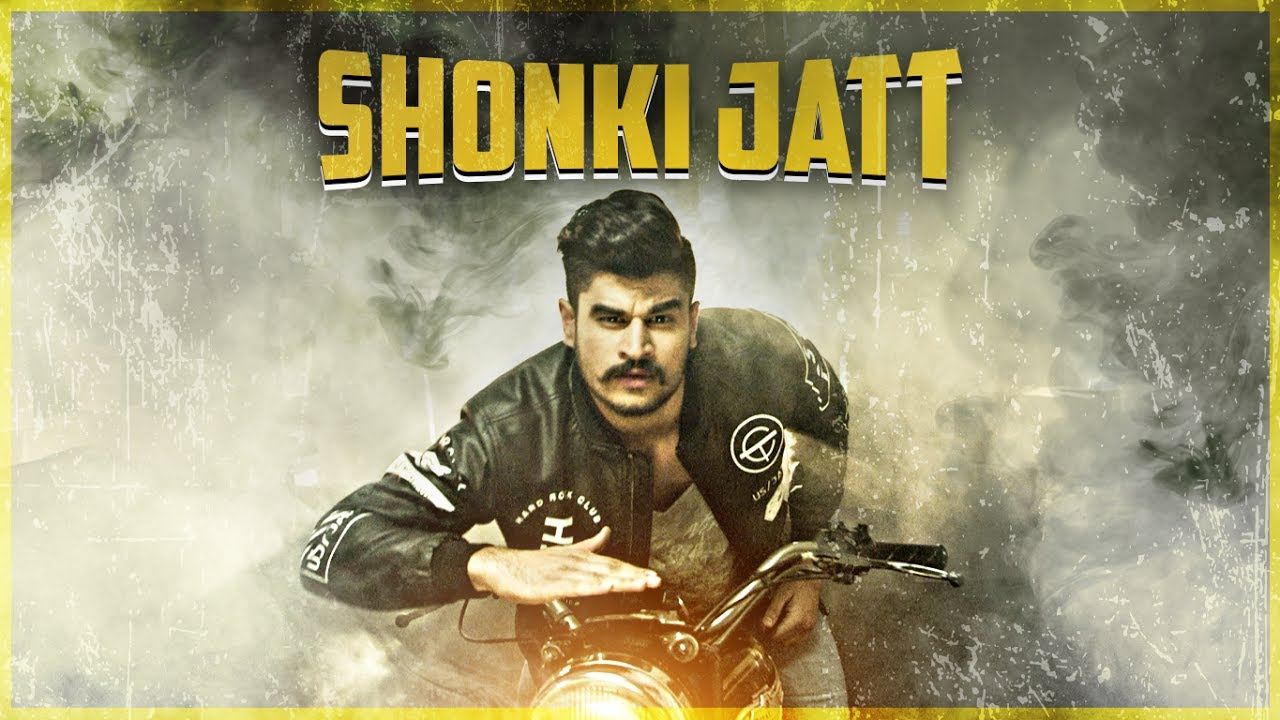 Shonki Jatt Lyrics  | Shonki Jatt | Kadir Thind | Aks Beats