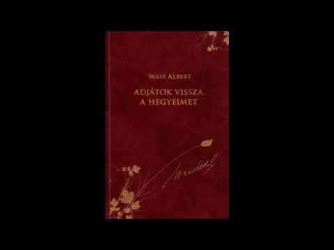 Wass Albert: Adjátok vissza a hegyeimet! (2)