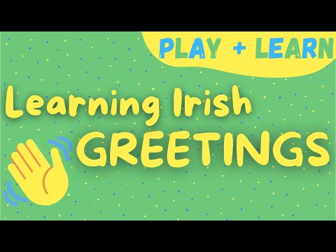 Learn Irish - Greetings!