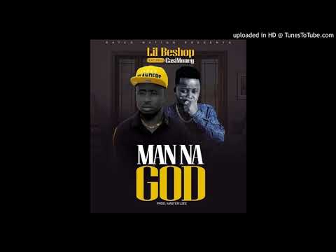 Lil Beshop Feat. CasiMoney - Man Na God [Liberian music 2019]