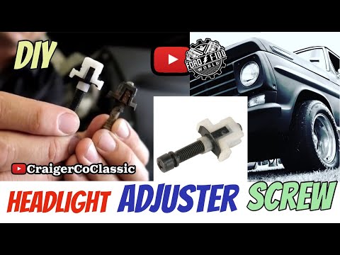 DIY F100 Adjustment Screw Headlight F100 “How to” Steel Beauties