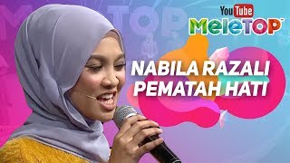 Nabila Razali - Pematah Hati | Persembahan LIVE MeleTOP