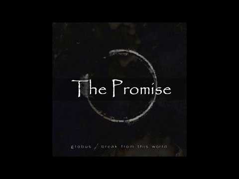 Globus - The Promise - Lyrics [HD]