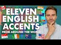 11 English Accents From Around The World In 1 Video
