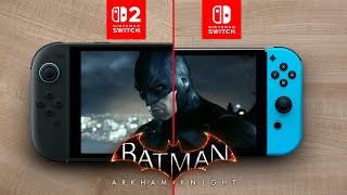 Batman: Arkham Knight (ver.1.0.5) | Switch 2 vs Switch OLED