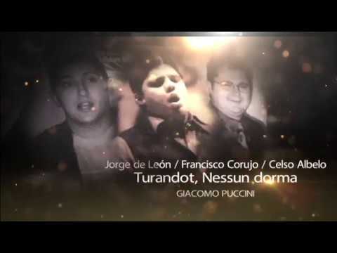 Jorge de Leon, Francisco Corujo & Celso Albelo: "Nessun dorma" ("Turandot", by Puccini)