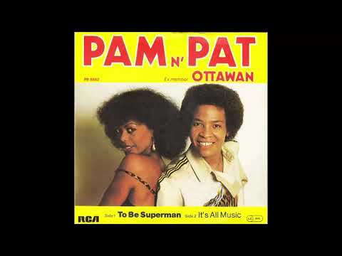 Pam N' Pat - To Be Superman