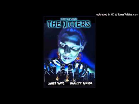 The Jitters(1989) - You Give Me Jitters