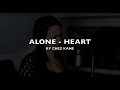 Alone - Heart Cover by Chez Kane