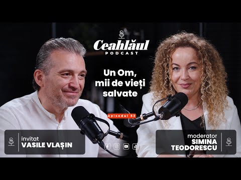 Vasile Vlașin - Un Om, mii de vieți salvate | Ceahlăul Podcast, Episodul #53