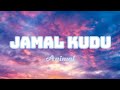 ANIMAl - JAMAL KUDU ( Lyrics) Bobby Deol। Abrar's Entry।